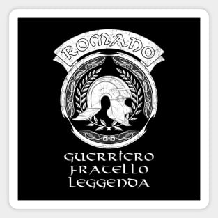 Romano Guerriero Fratello Leggenda Magnet